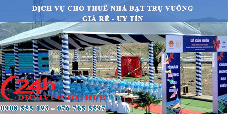 Cho thuê nhà bạt trụ vuông