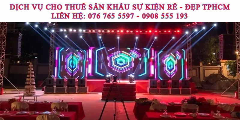 cho thuê sân khấu sự kiện giá rẻ