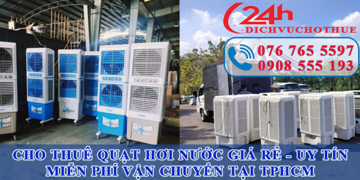 CHO THUÊ MÁY LÀM MÁT, QUẠT HƠI NƯỚC QUẬN 7 TPHCM – GIÁ RẺ